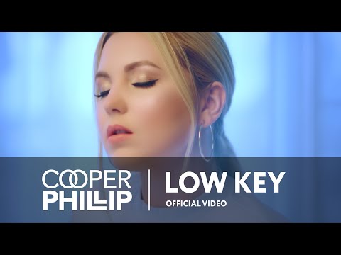 Cooper Phillip —  Low Key | Official Video