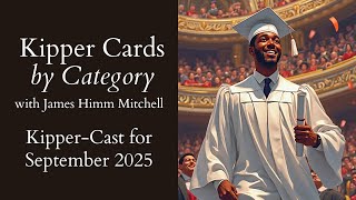 Kipper Cards by Category: September 2025 Kipper-Cast