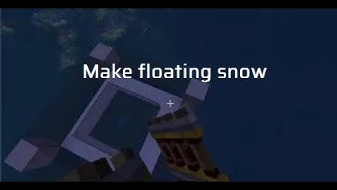 Tutorial on how to make floating snow(Version 1.20+ Available)