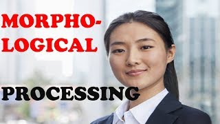 10 MORPHOLOGICAL PROCESSING
