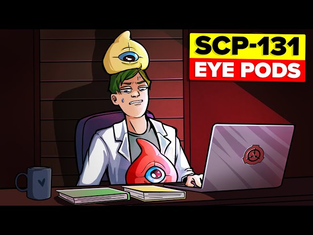 scp 1048 - builder bear scp 131 - eyepod scp 965 - child breaker