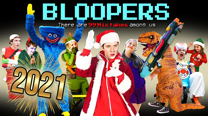 Bloopers 2021! Water Fight, Among Us, Fortnite, & ...