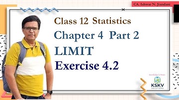 Limit | Exercise 4.2 | Statistics | Class 12 | Gujarat Board | Chapter 4 Part 2 Statistics | Maths