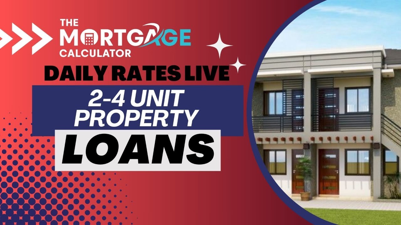 daily-mortgage-rates-live-05-22-2024-2-4-unit-property-loans-youtube