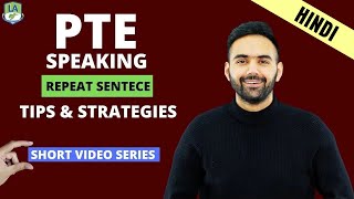 PTE Speaking Repeat Sentence (HINDI) | Short Video Series | Tips \& Strategies | Language Academy