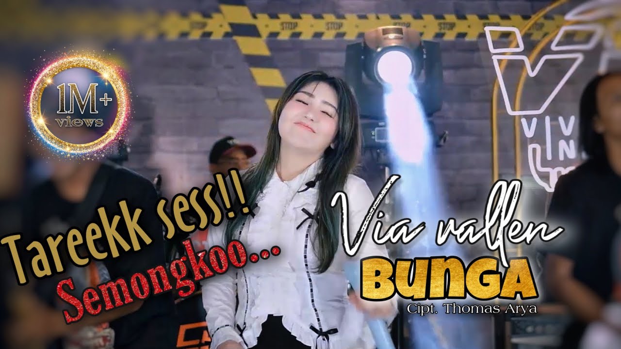 Via Vallen - Bunga - Tarek Ses ... Semongko ( Official MV Viva Music Indonesia )