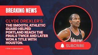 Clyde ‘The Glide’ Drexler High Flying Legacy & Championship Journey