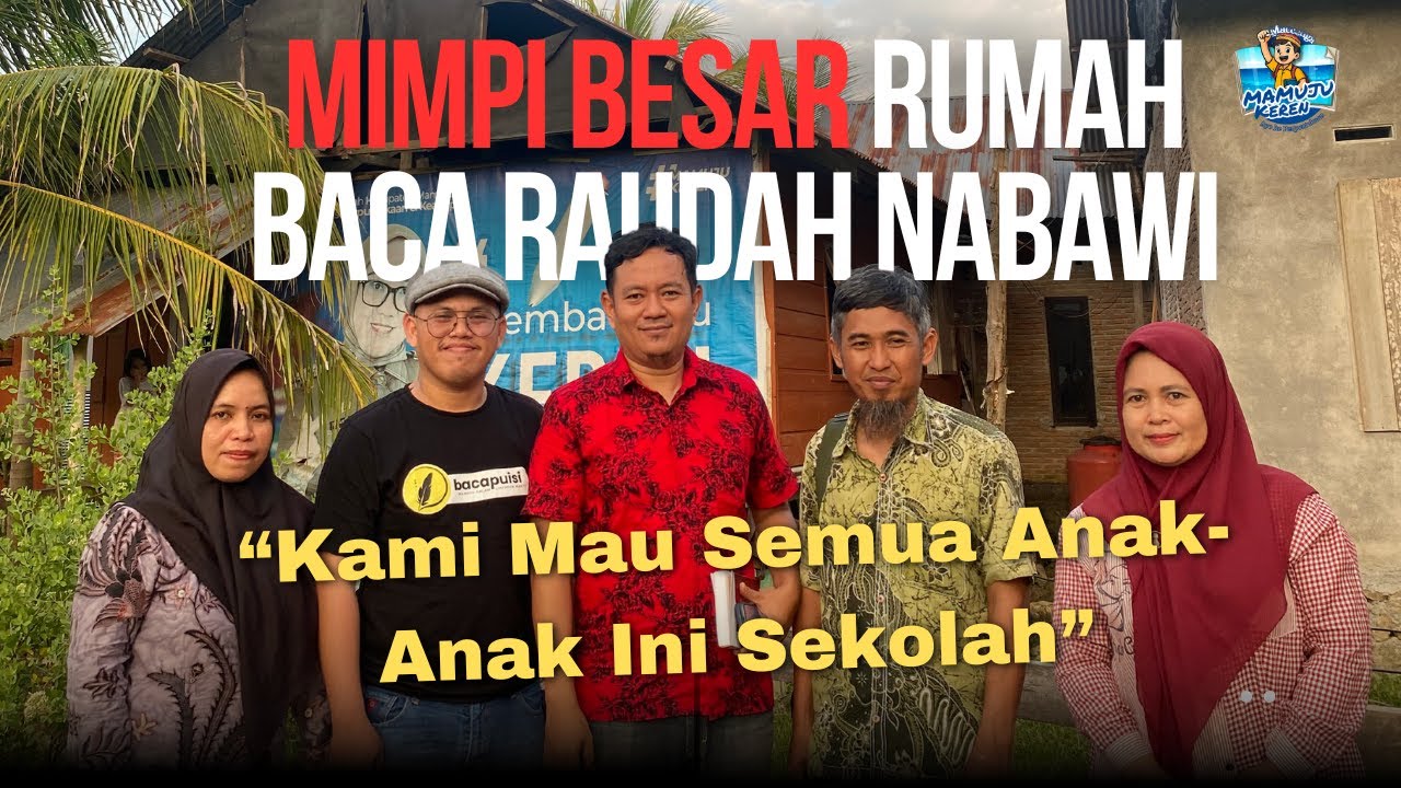 MACCANGA EPS. 2 : Mimpi Besar  Rumah Baca Raudah Nabawi