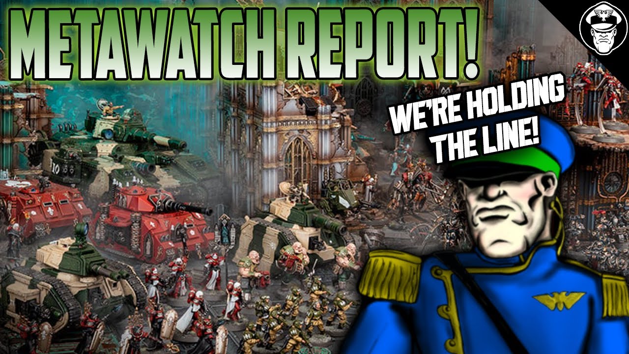 Metawatch Win Rates Guard Winrate going to the Moon! | Metawatch Report | Warhammer 40,000 ...