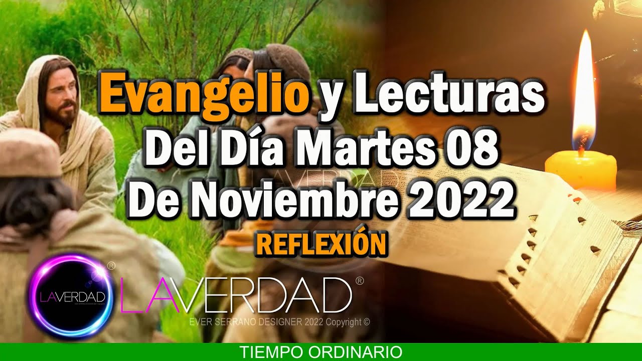 EVANGELIO DEL DÍA MARTES 8 DE NOVIEMBRE 2022. LUCAS 17, 7-10