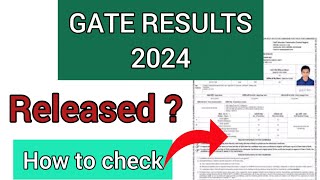 Gate Result 2024 | How To Check Gate Result 2024
