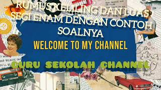 MATERI : KELILING & LUAS SEGI ENAM BESERTA CONTOH SOAL MATERI : KELILING & LUAS SEGI ENAM BESERTA CONTOH SOAL