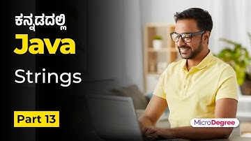 Part 13 -  Strings |  Java Full Course in Kannada | MicroDegree       #microdegree