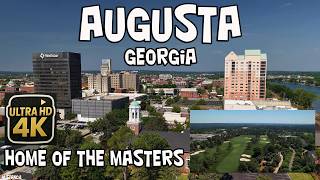 Augusta Georgia 4K  / Home of the Masters  (DJI Mavic Air 3S Drone Footage) 2nd Largest City in GA!!