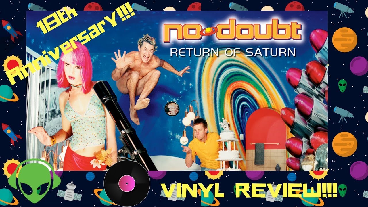 No Doubt Return Of Saturn 18th Anniversary Vinyl Review No Doubt Return Of Saturn 18th Anniversary Vinyl Review