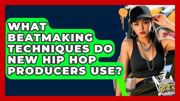 What Beatmaking Techniques Do New Hip Hop Producers Use? - Hip Hop Gurus