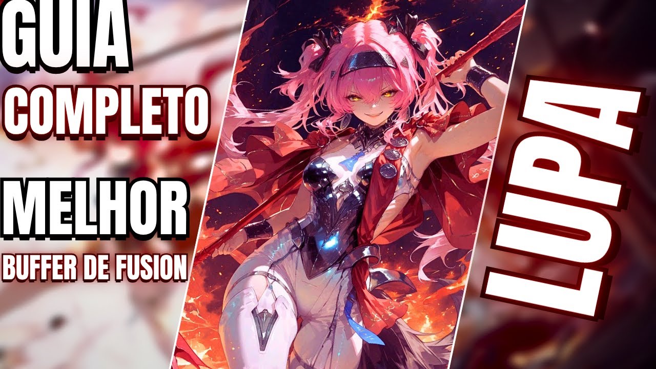 GUIA COMPLETO DA LUPA!! A MELHOR BUFFER DE FUSION DO JOGO! WUTHERING WAVES