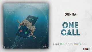 Gunna - One Call (Drip or Drown 2)