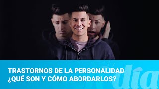 Trastornos de la personalidad ¿qué son y cómo abordarlos?