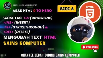 SIRI 6 | CARA TAG underline,insert,strikethrough&delete UBAH TEKS HTML-SAINS KOMPUTER TUTORIAL