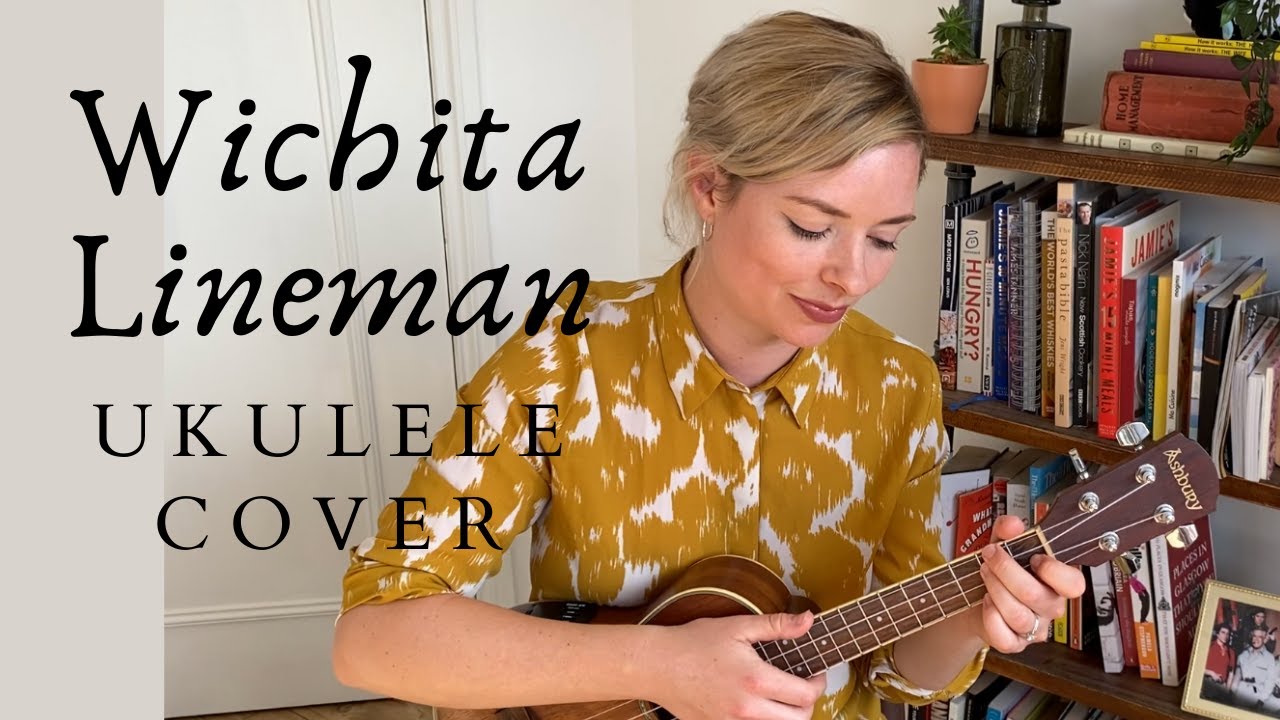 Wichita Lineman ukulele cover YouTube
