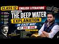 CLASS 12 ENGLISH LITERATURE | The Deep Water Full Explanation 🔥 | Line by Line Analysis | By MS Sir