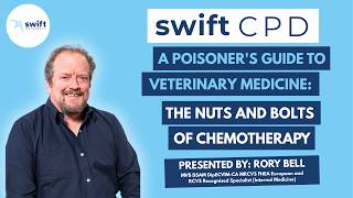 CPD: A Poisoner's Guide to Veterinary Medicine; The Nuts and Bolts of Chemotherapy