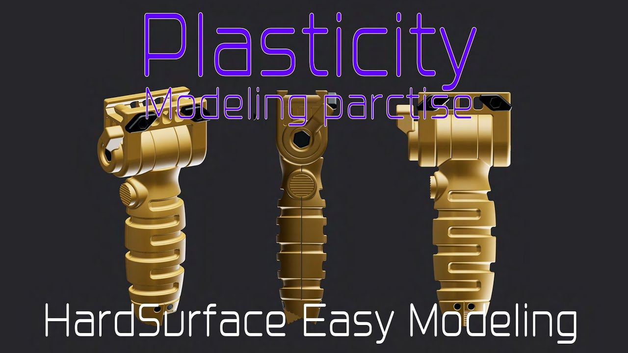【Plasticity Modeling Timelapse】Tactical foregrip