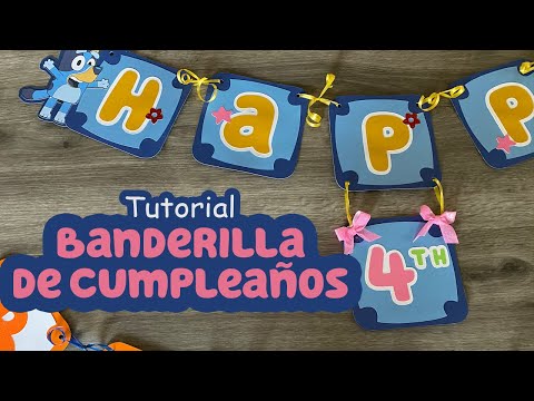 Tutorial Banderilla de Cumpleaños, Blue Dog, Decoración de Fiestas, Cricut- JohanaCaudiGs  @Los290ss