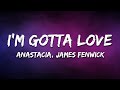 Anastacia I M Outta Love Levels Levels James Fenwick Remix Lyrics 