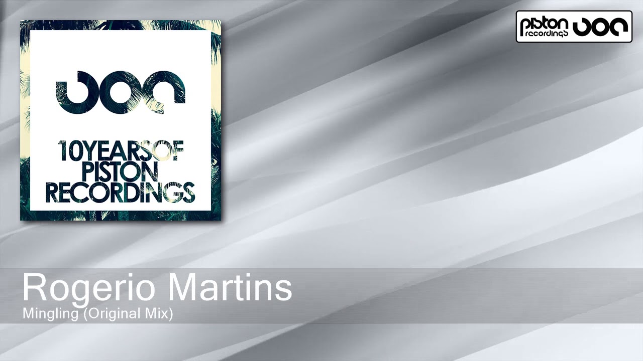 Rogerio Martins - Mingling - Original Mix (Piston Recordings) adlı videoyu YouTube'da izle Rogerio Martins - Mingling - Original Mix (Piston Recordings) adlı videoyu YouTube'da izle