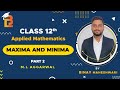 #Class 12th Applied Maths Maxima and Minima | M. L Aggarwal Exe 6.3 | @binaymaheshwari2808