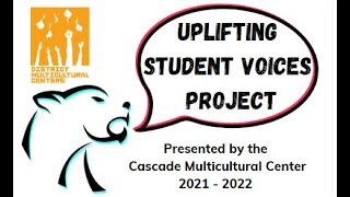 2022 Uplifting Student Voices Project (pt. 1) at Portland Community College