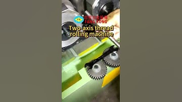 Two axis thread rolling machine
