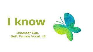 I know (Chamber Pop, Soft Female Vocal, v3) screenshot 5