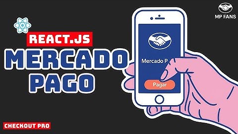 integración de Mercado Pago con ReactJs - Checkout Pro - ACTUALIZADO 2024