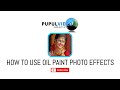 Pupul films oil painting photo effect free download