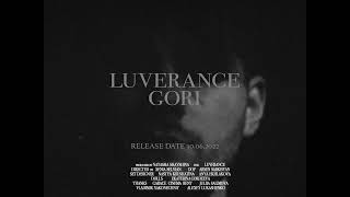 Luverance - Гори (Snippet) 30.06