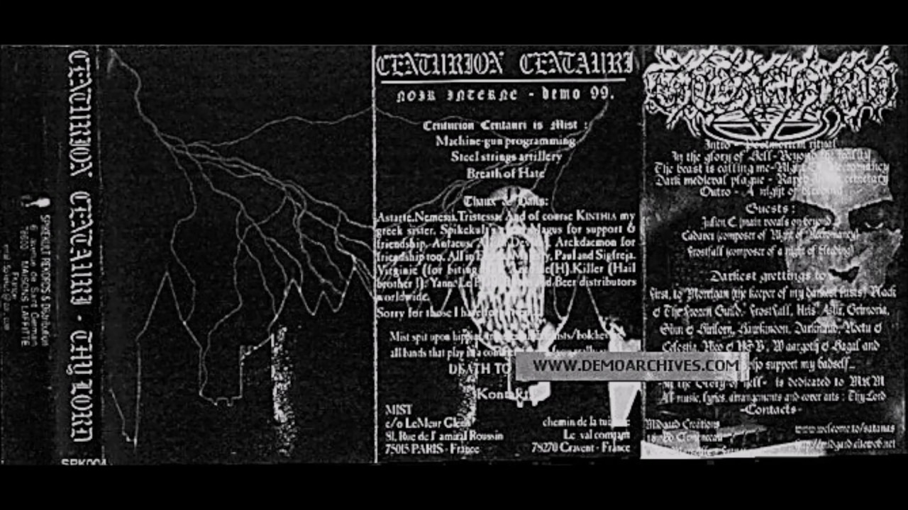 Centurion Centauri / ThyLord [FRA] [Raw Black] 1999 - Noir Interne / Postmortem Rituals  (Split)