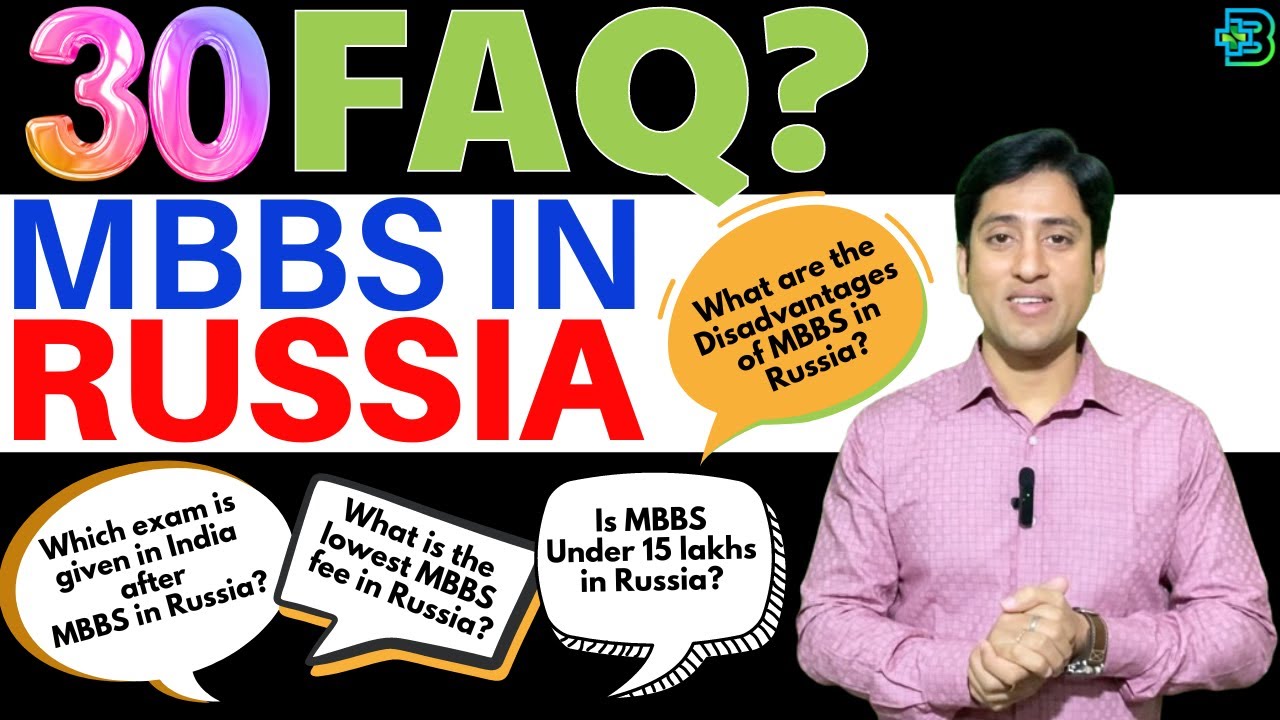FAQS MBBS IN RUSSIA For INDIAN STUDENTS 2024 | Frequently Asked ...