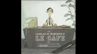 Oldelaf et Monsieur D - Le Café