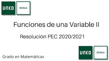 Resolución PEC Curso 2020/2021 | Funciones de una Variable II | UNED