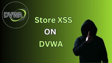 Store XSS on DVWA #DVWA #bugbounty #vulnhub #StoreXSS