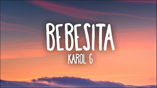 Karol G - Bebesita (Letra)  | [1 Hour Version] screenshot 4
