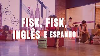 FISK FISK INGLÊS E ESPANHOL É FISK!
