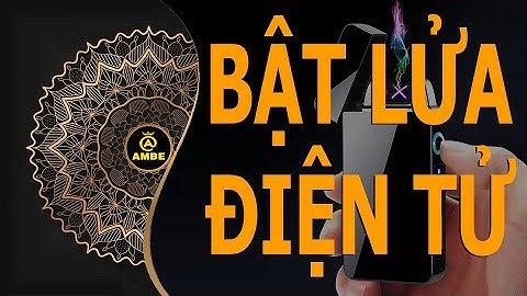 Bật lửa điện tử sản phẩm cải tiến của công nghệ | Bật lửa điện cao cấp | Ambe