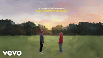 Dean Lewis, Sasha Alex Sloan - Rest (Wedding Version / Official Audio)
