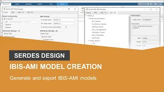 Efficient Design with SerDes and Export IBIS-AMI Model