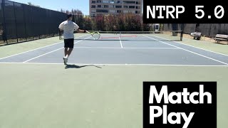 NTRP 5.0 Men's Singles Match Play Highlights