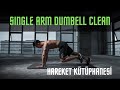 Single Arm Dumbell Clean